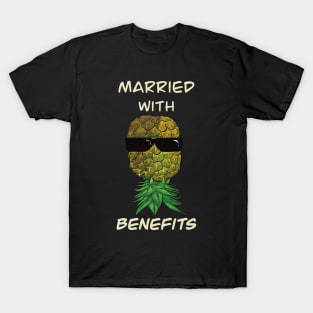 Upside down pineapple wearing glasses - Married witth benefits T-Shirt